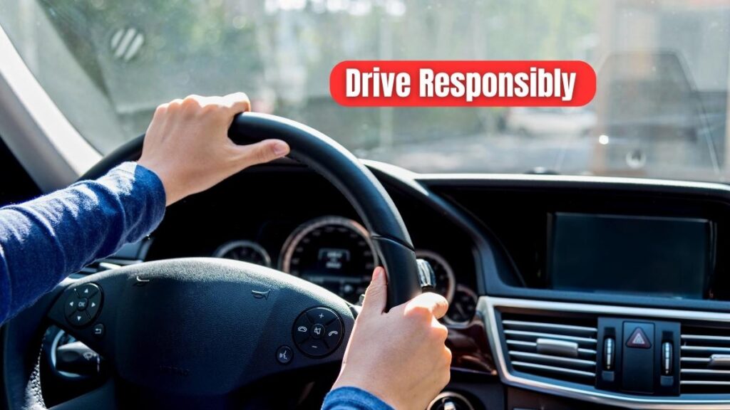 Drive Responsibly