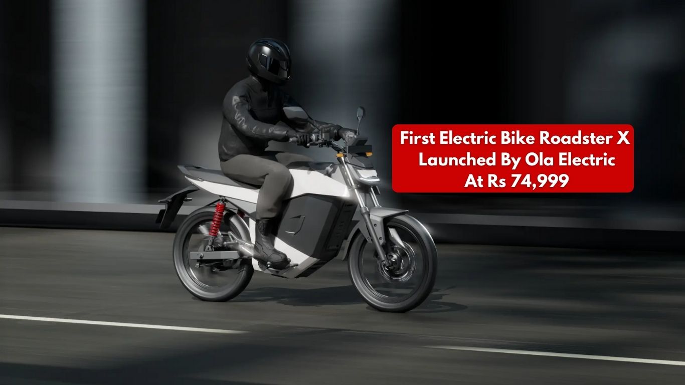 First Electric Bike Roadster X Launched By Ola Electric At Rs 74,999