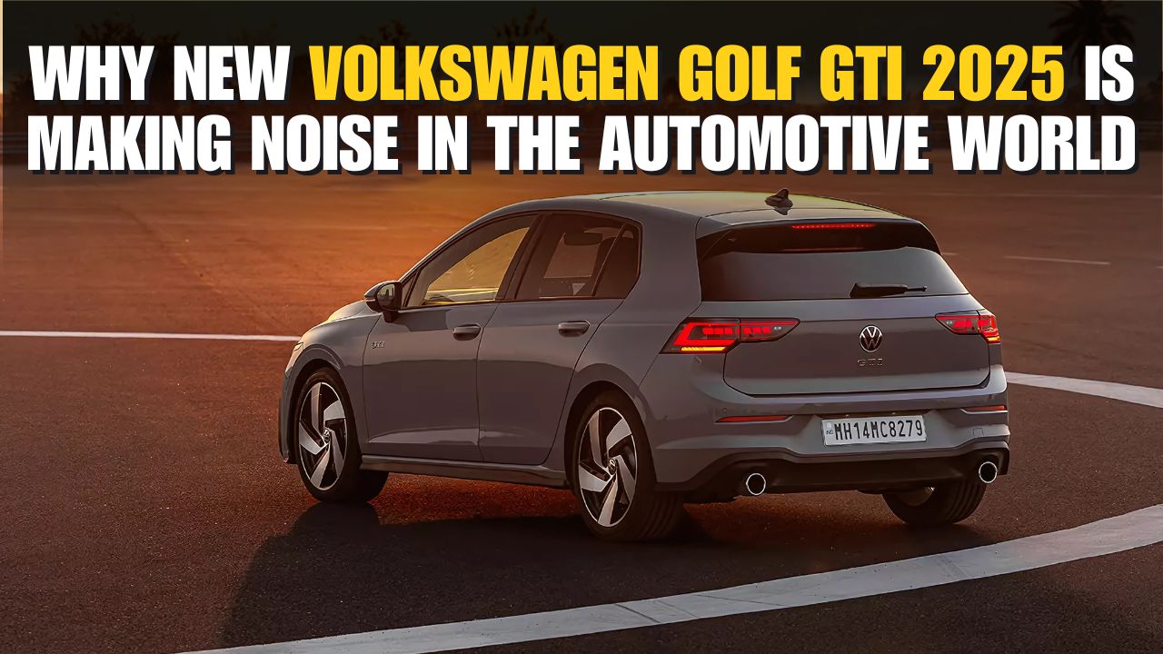 Why New Volkswagen Golf GTI 2025 is Making Noise in The Automotive World.